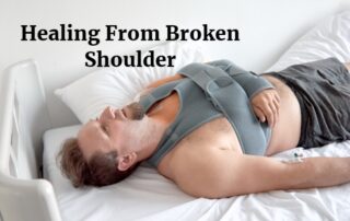 Healing from broken shoulder